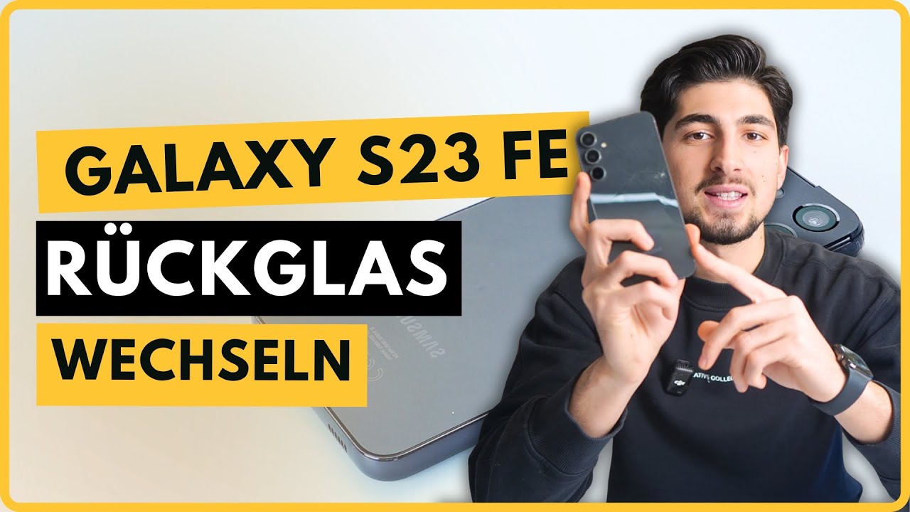 Samsung Galaxy S23 FE Rückglas wechseln | Backcover einfach selbst tauschen 🔧