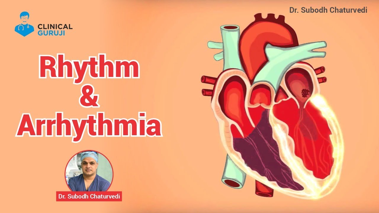 Rhythm and  Arrhythmia
