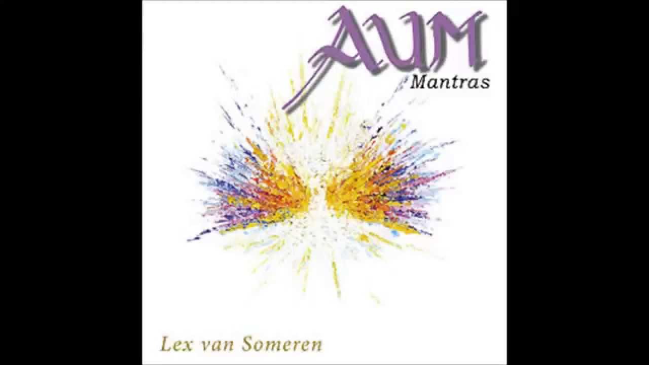 Lex Van Someren - Om Namah Shivay 2