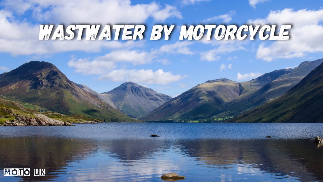 Wastwater in The Lakes District National Park | MotoUK