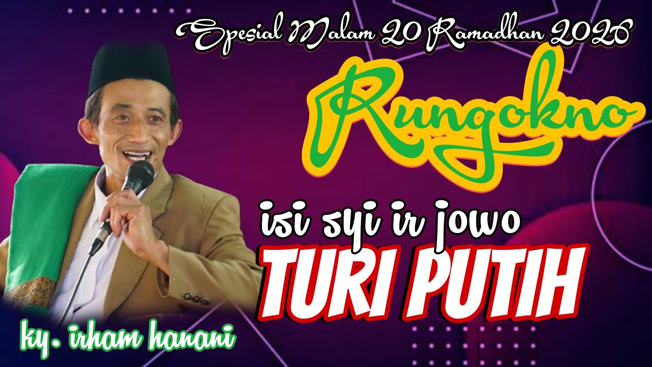 MAKNA TEMBANG TURI PUTIH PENGAJIAN KY. IRHAM HANANI
