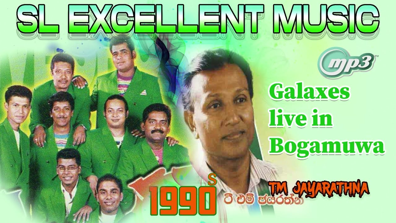 TM JAYARATHNA GALAXES LIVE IN BOGAMUWA 1990s