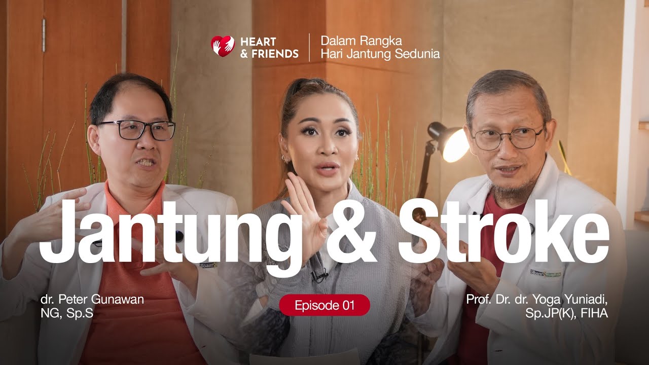 Jantung Berdebar Sebabkan Stroke Mematikan? Kupas Tuntas Fibrilasi Atrium | Heart & Friends Eps. 1