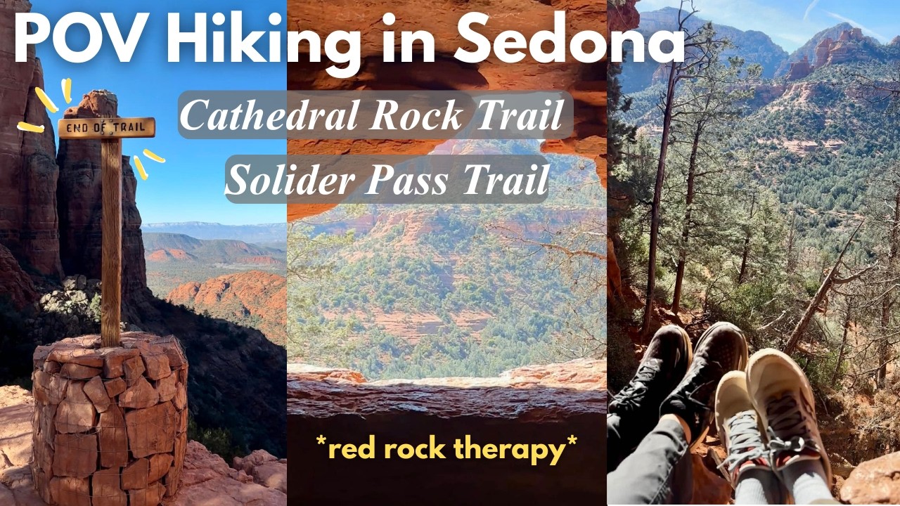 24 Hours POV Hiking in Sedona, Arizona | Cathedral Rock and Solider Pass Trail!