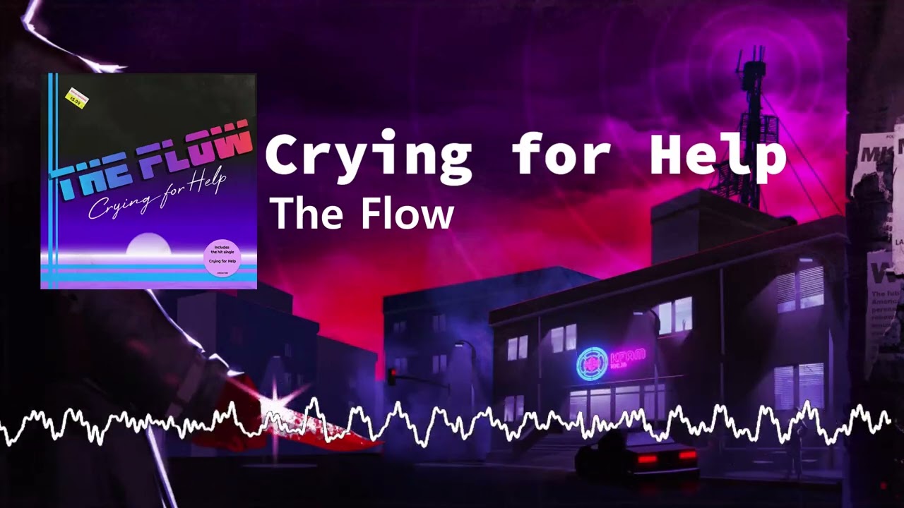 The Flow Crying for Help - Killer Frequency OST