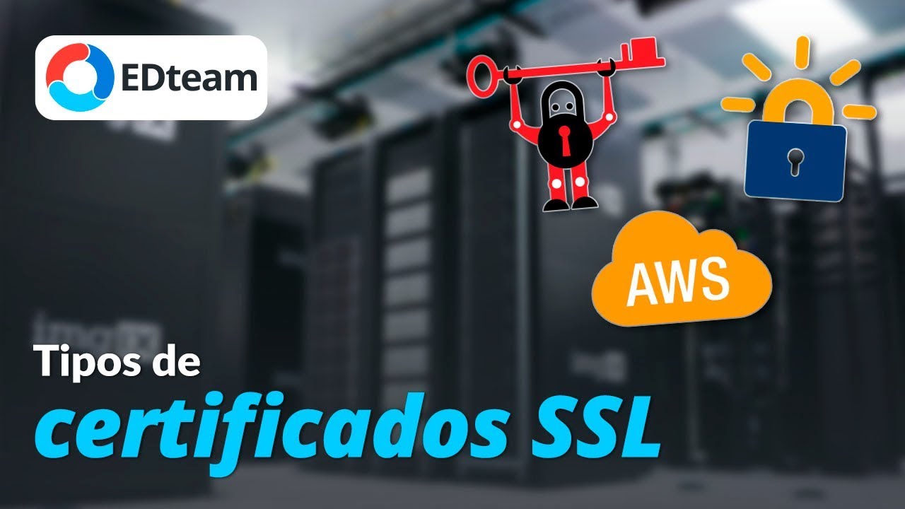 Tipos de certificados SSL