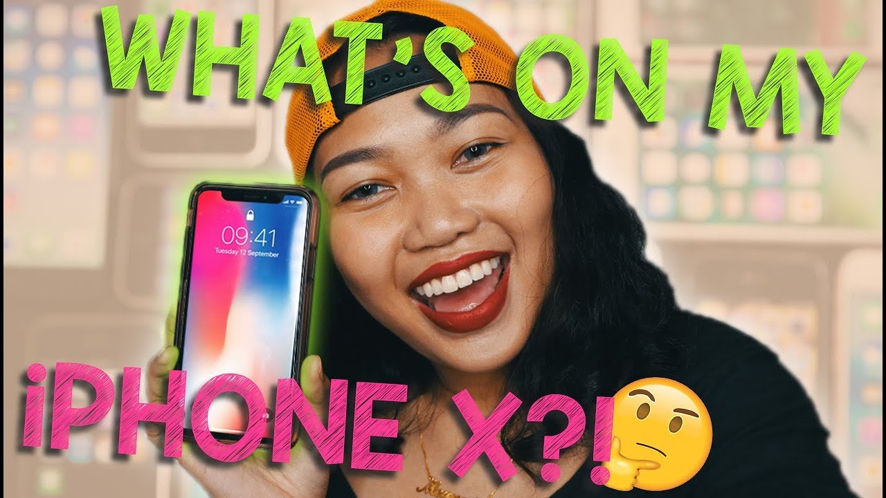 WHATS ON MY IPHONE X by Meunnie Cullantes