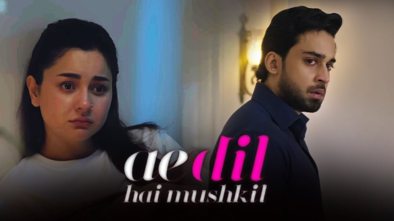 Meri Zindagi Hai Tu - Ae Dil Hai Mushkil - Hania Aamir | Bilal Abbas | ARY 2025 | My Version | HD