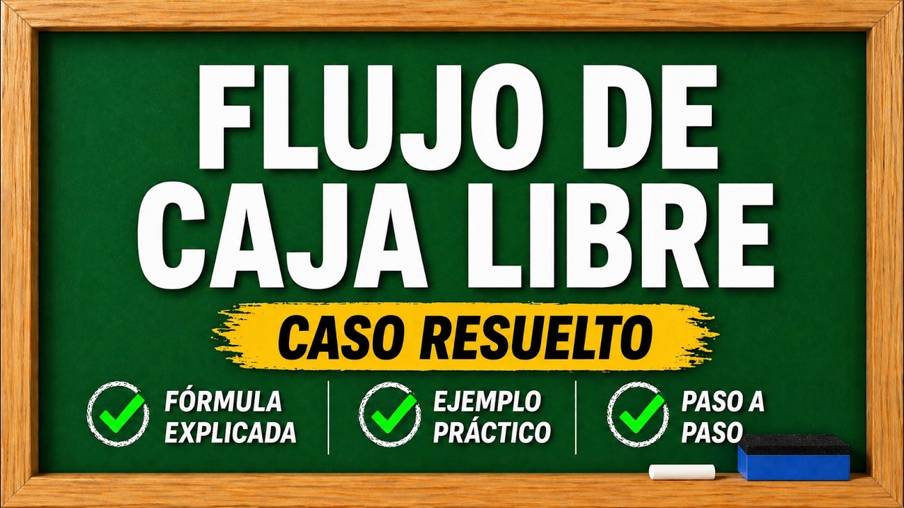 EL FLUJO DE CAJA LIBRE