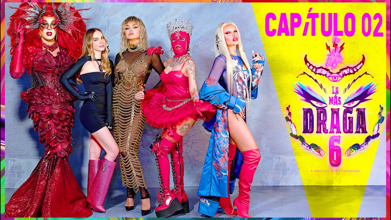 LA MÁS DRAGA 6 - Capítulo 02 