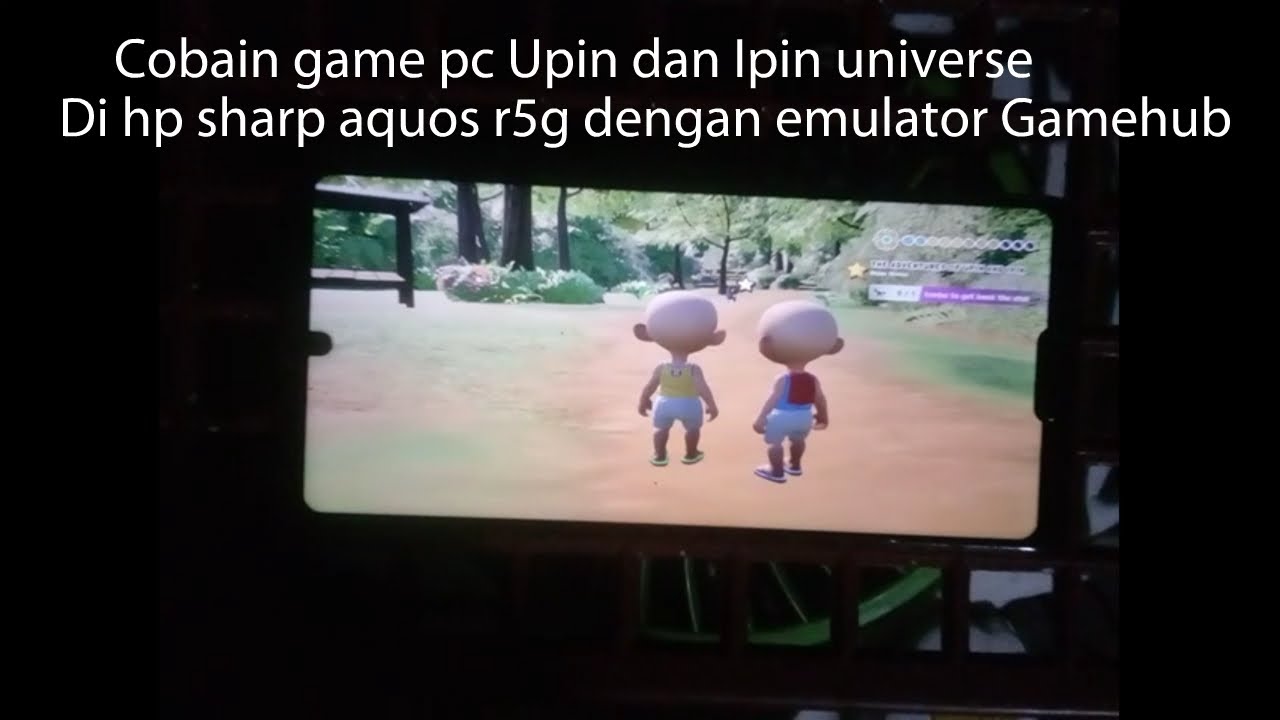 Cobain game PC Upin dan Ipin universe di hp Sharp Aquos r5g menggunakan aplikasi bernama gamehub