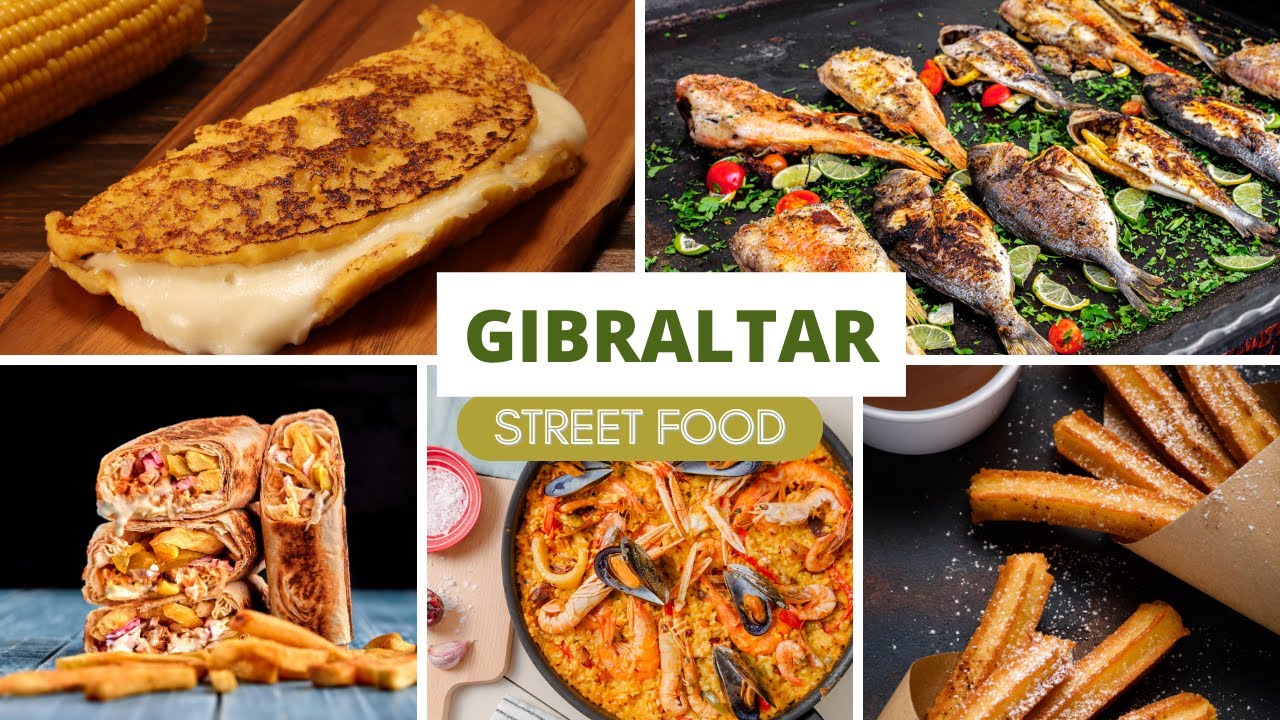 street food in gibraltar perfect street food in gibraltar top street food in gibraltar