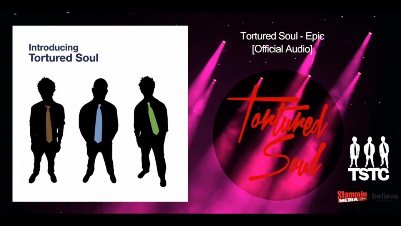 Tortured Soul Epic [Official Audio]