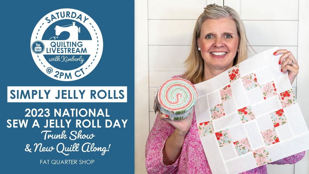 LIVE: 2023 National Sew a Jelly Roll Day Trunk Show & New Quilt Along! - Beyond the Seams