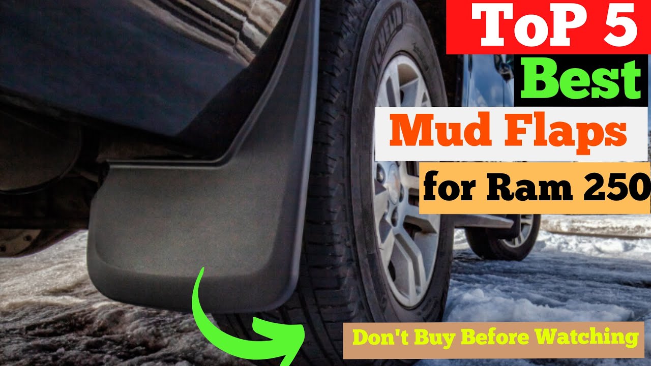 Top 5 Best Mud Flaps for Ram 2500 in 2024 | Best Mud Flaps for Wide Tires