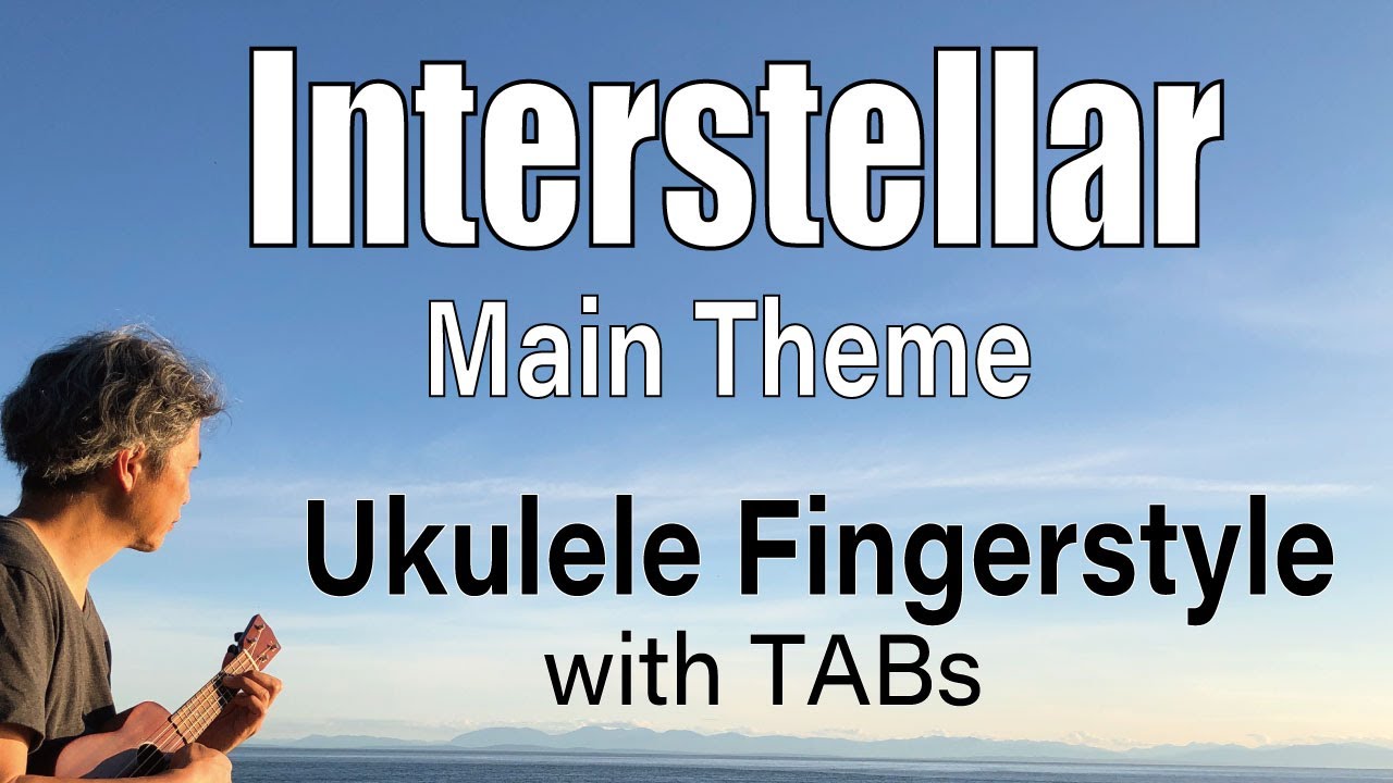 Interstellar Main Theme (Hans Zimmer) [Ukulele Fingerstyle] Play-Along with TABs