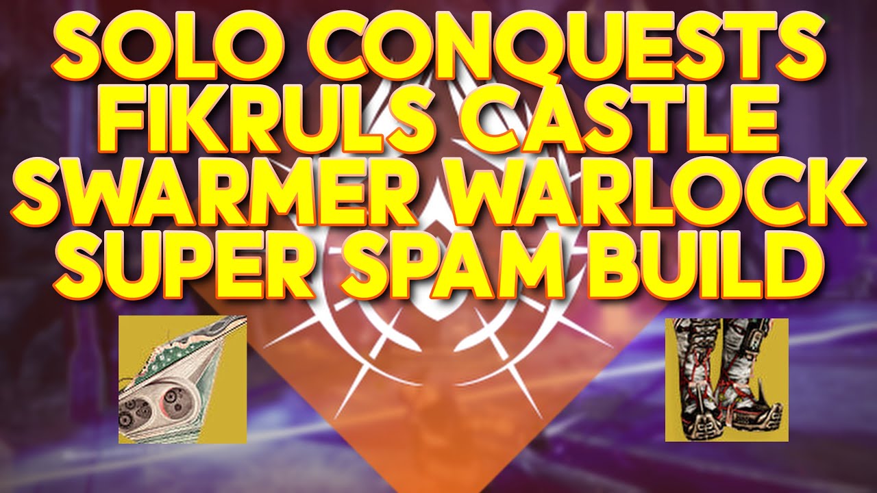 Solo Conquests Fikruls Castle - Swarmer Warlock Super Spam Build #destiny2 #bungie #sony