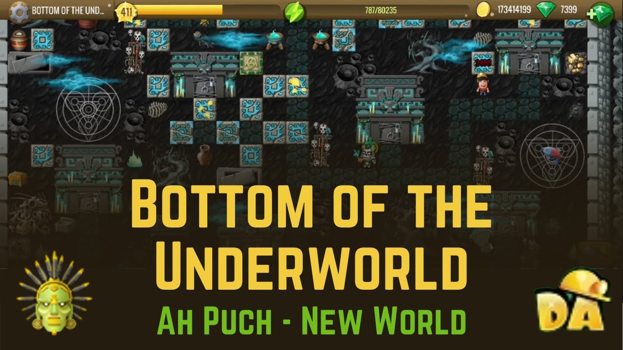 Bottom of the Underworld - #4 Ah Puch - Diggy's Adventure
