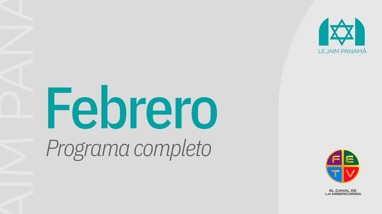 Lejaim Panamá | Febrero 2026 | Programa Completo