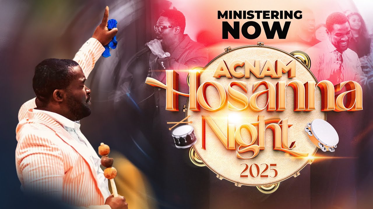 Hosanna Night 2025 | Minister Solide | The Apostolic Church North-America Ministries