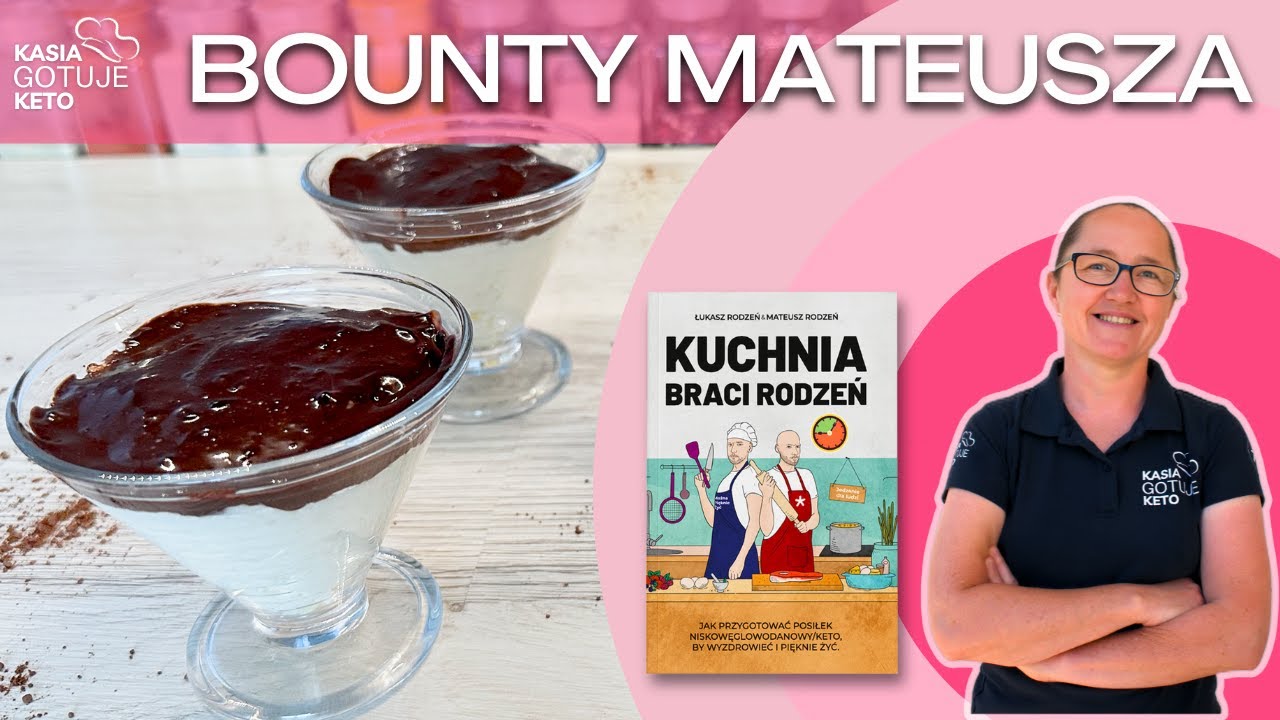 Kasia Gotuje Keto - Bounty Mateusza (z książki Kuchnia Braci Rodzeń)