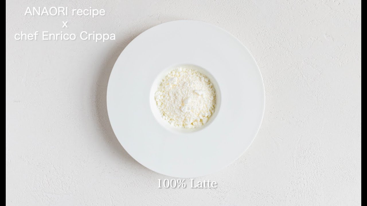 ANAORI recipe 100% Latte Chef Enrico Crippa