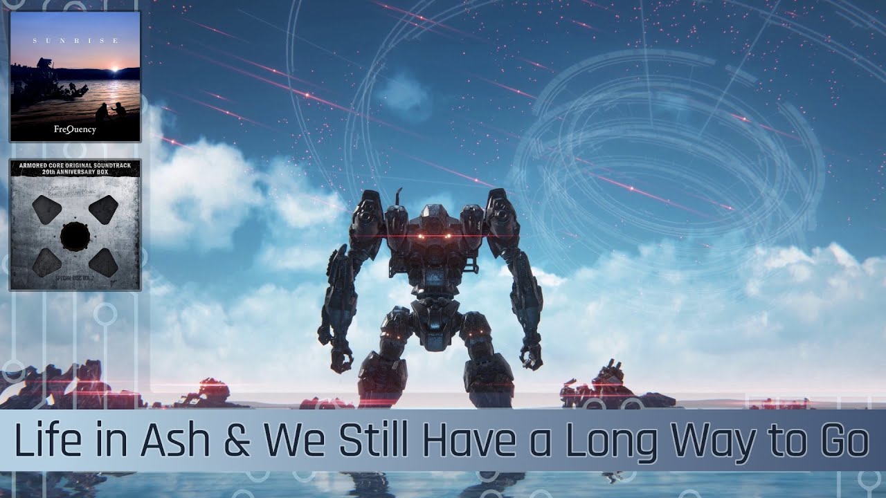 Life in Ash & We Still Have a Long Way to Go on Alea Iacta Est | Rescored Core [ARMORED CORE VI]