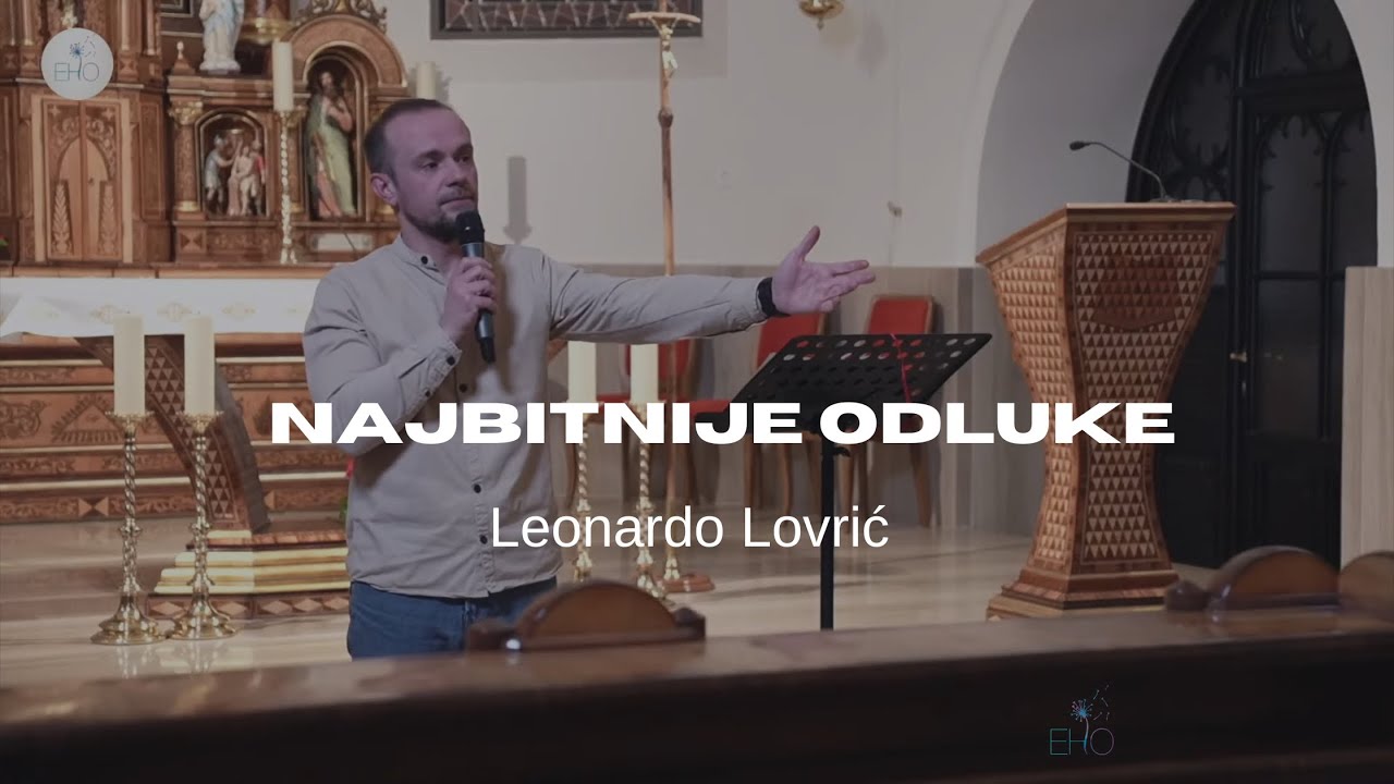 Najbitnije odluke - Leonardo Lovrić