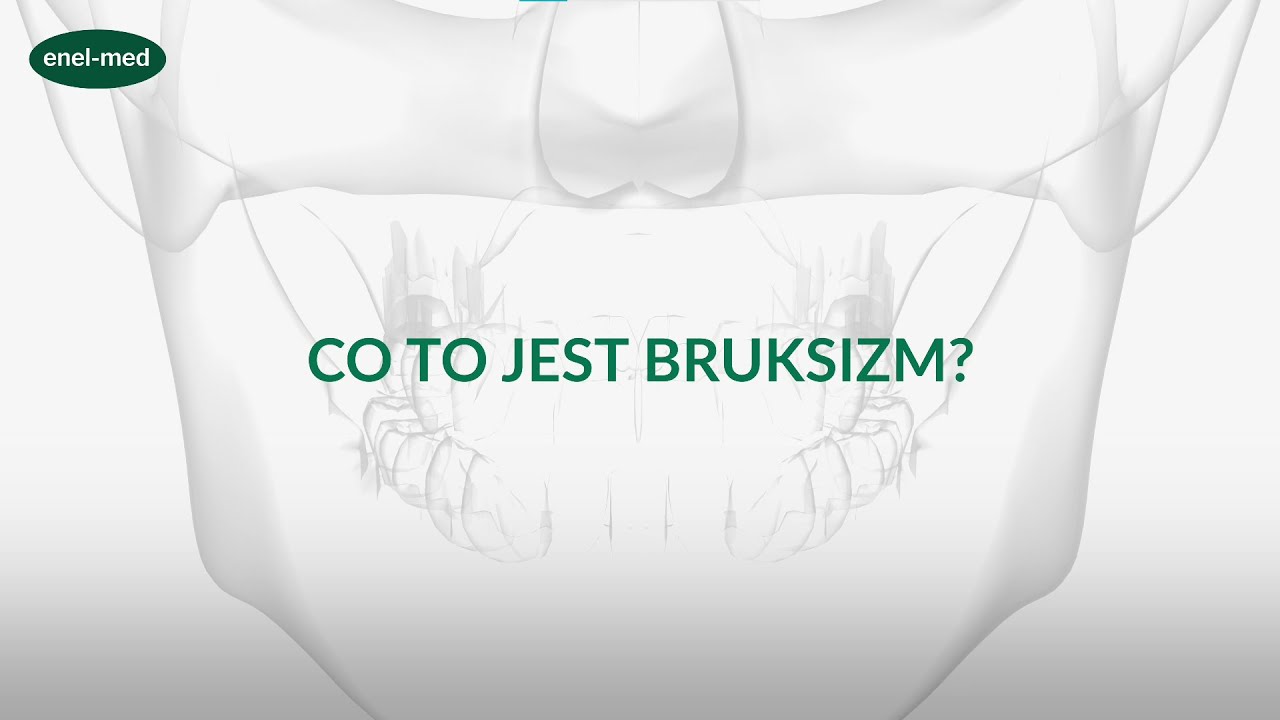 Bruksizm &ndash; co sprzyja jego powstawaniu i kto może nam pom&oacute;c?