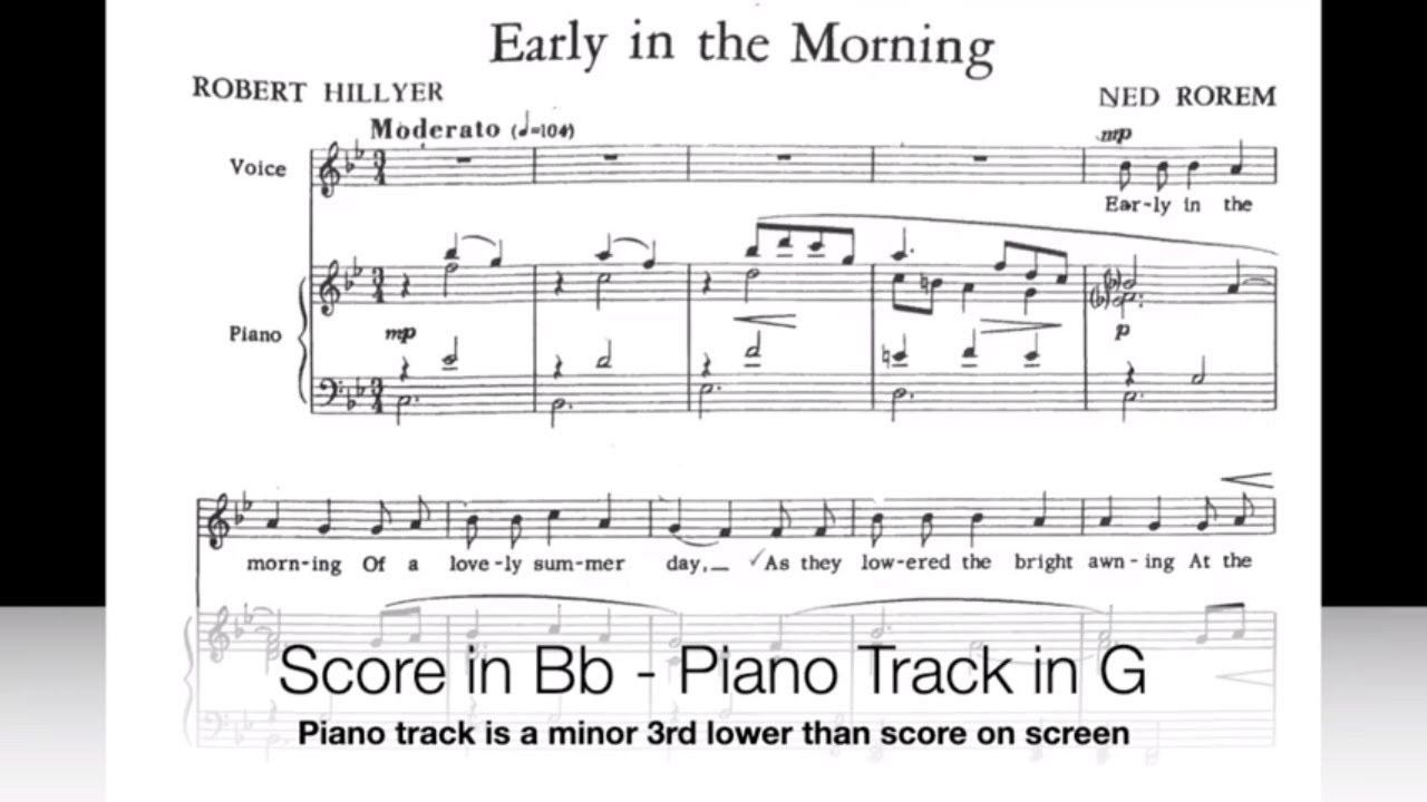 Early in the Morning (Ned Rorem) - G Major Piano Accompaniment *Viewer Request*  (Score in Bb)