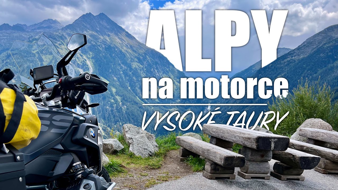 ALPY NA MOTORCE - Vysoké Taury