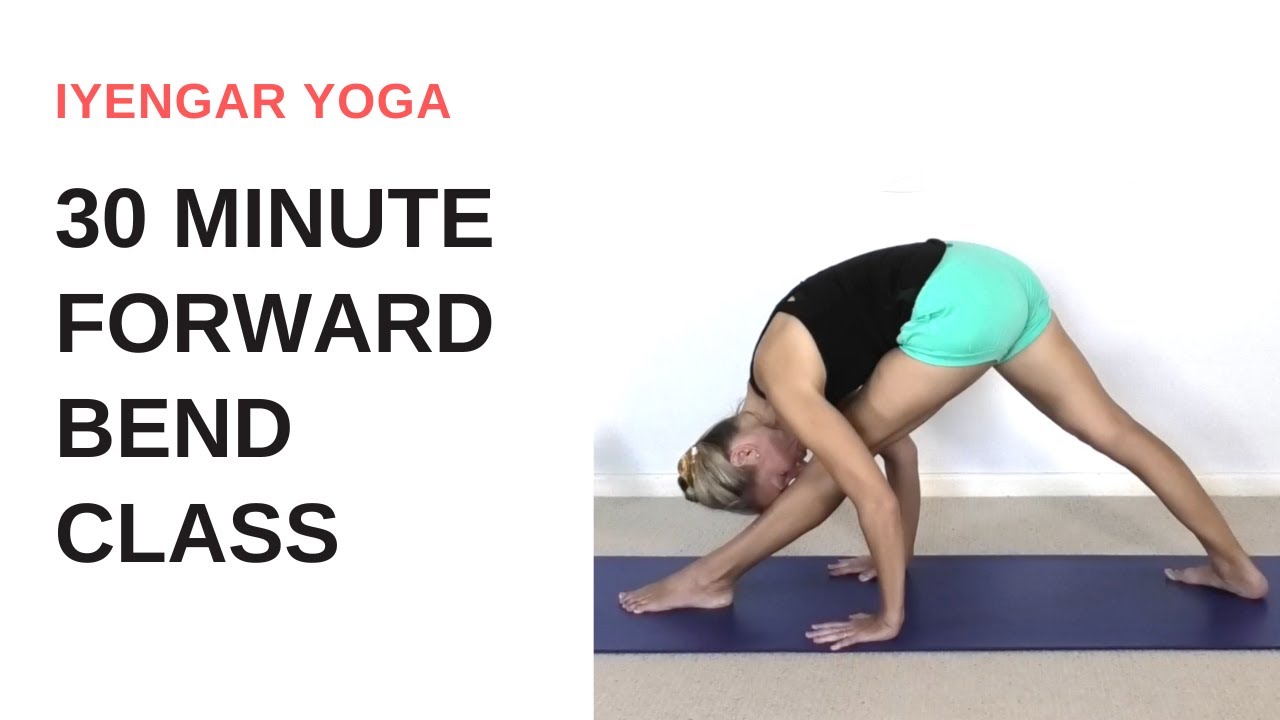 FORWARD BEND yoga class | Iyengar yoga