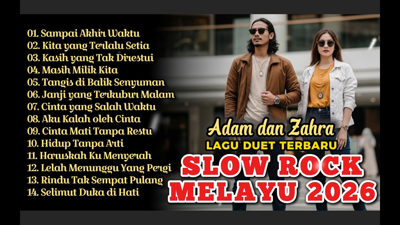 LAGU SLOW ROCK MELAYU TERBARU 2026 / Paling Sedih Menyayat Hati/Slow Melayu/🎶Sampai Akhir Waktu