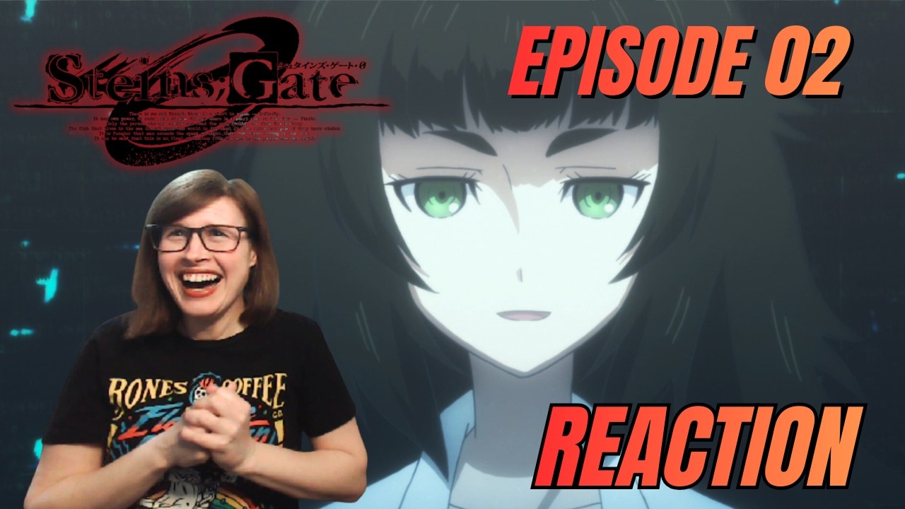Romania Black - Steins;Gate 0: Episode 2 Reaction! EPIGRAPH OF THE CLOSED CURVE?!