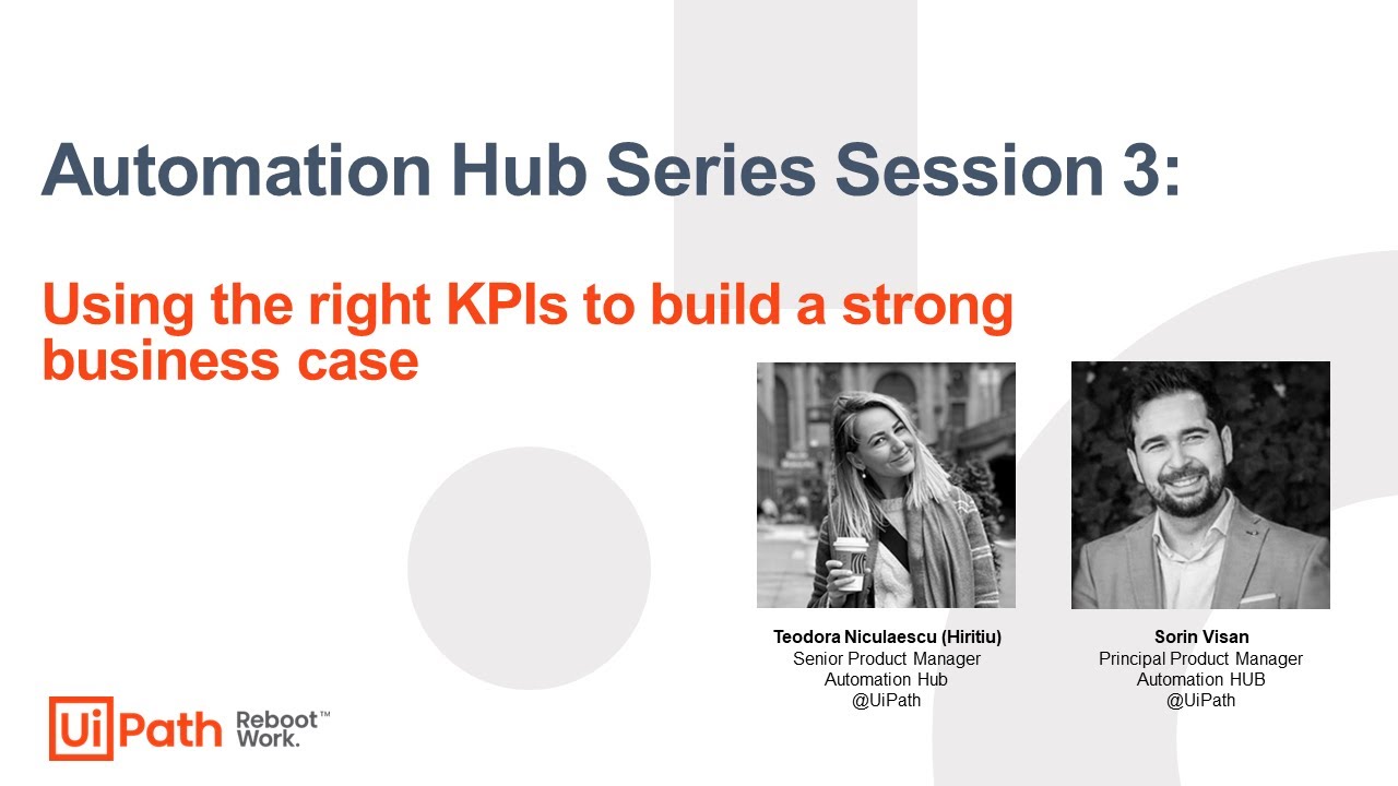 Automation HUB Series Session 3: Using the right KPIs to build a strong business case
