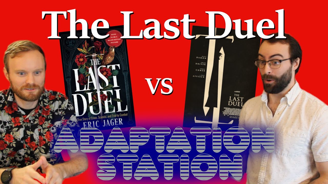 The Last Duel - Eric Jager Book vs. Ridley Scott Movie - Adaptation Station (Episode 1)