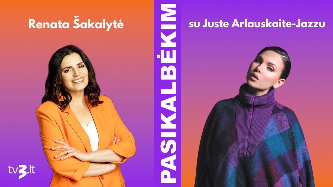 Jazzu apie mylimąjį: žiūri į savo žmogų ir galvoji – kas tu iš tikrųjų? | PASIKALBĖKIM