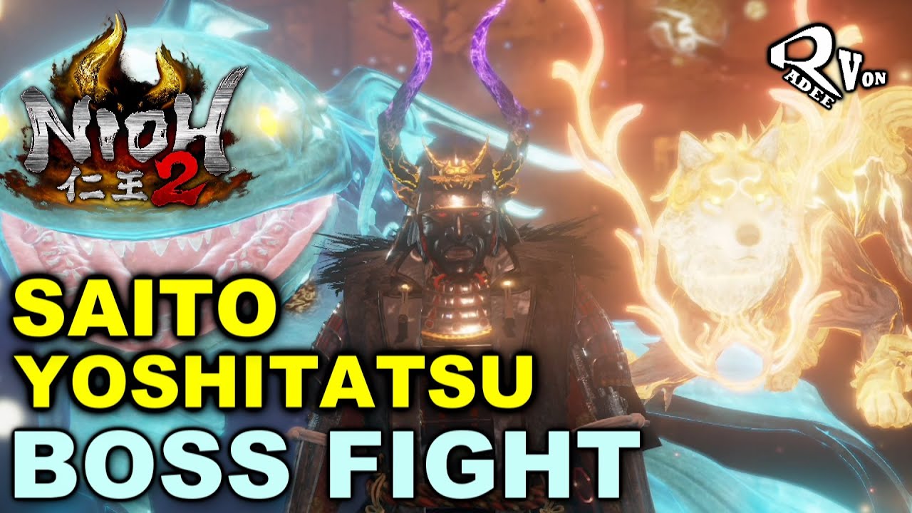 Saito Yoshitatsu vs Spear Boi - Nioh 2 Boss Fight #6