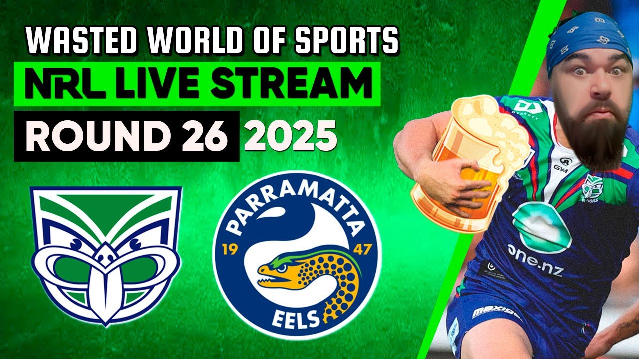 Warriors vs Eels | NRL Live Stream | Round 26 - 2025