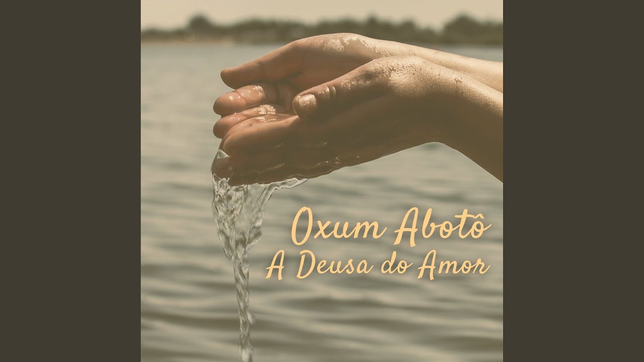 Oxum Aboto, a Deusa do Amor