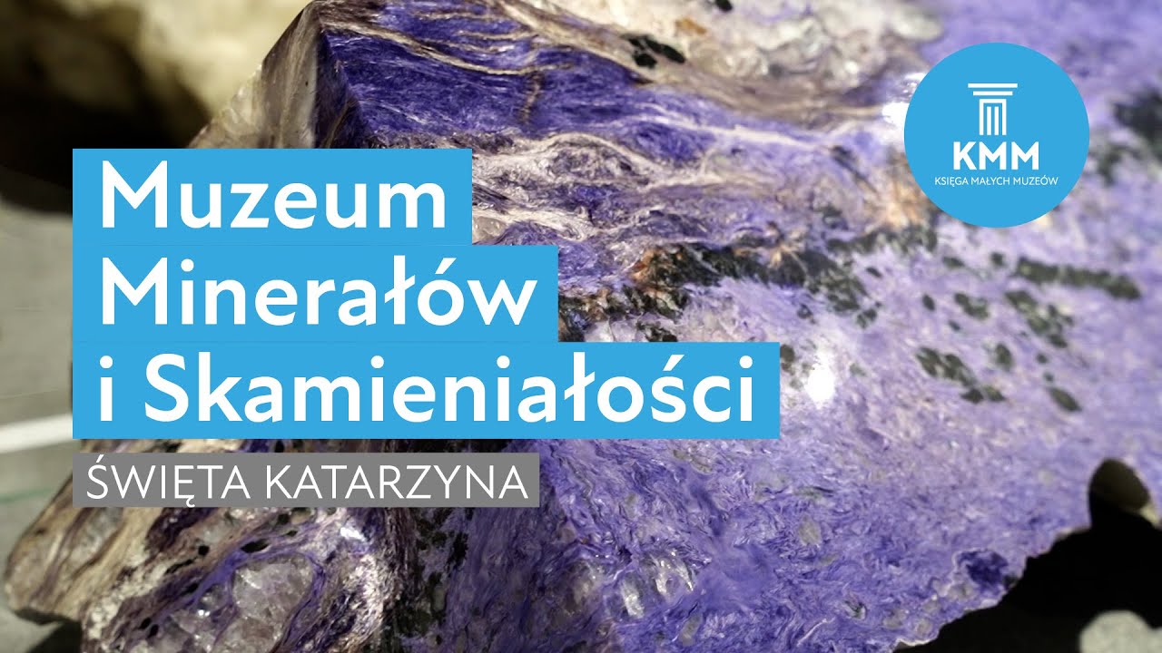 Muzeum Minerałów i Skamieniałości, Święta Katarzyna