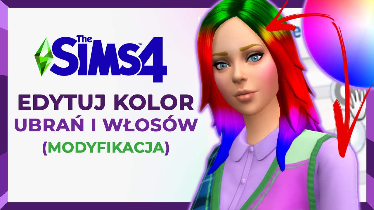 HIT! 💥 Mod na edycję kolor&oacute;w włos&oacute;w i ubrań w The Sims 4 🎨