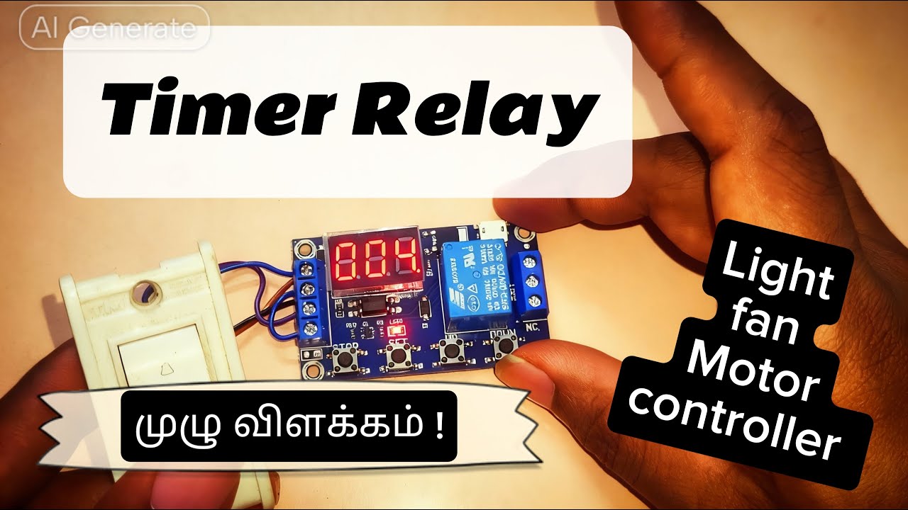 Timer Relay Connection and Working for Home Appliances in Tamil | Control Light Fan Motor ⚙️