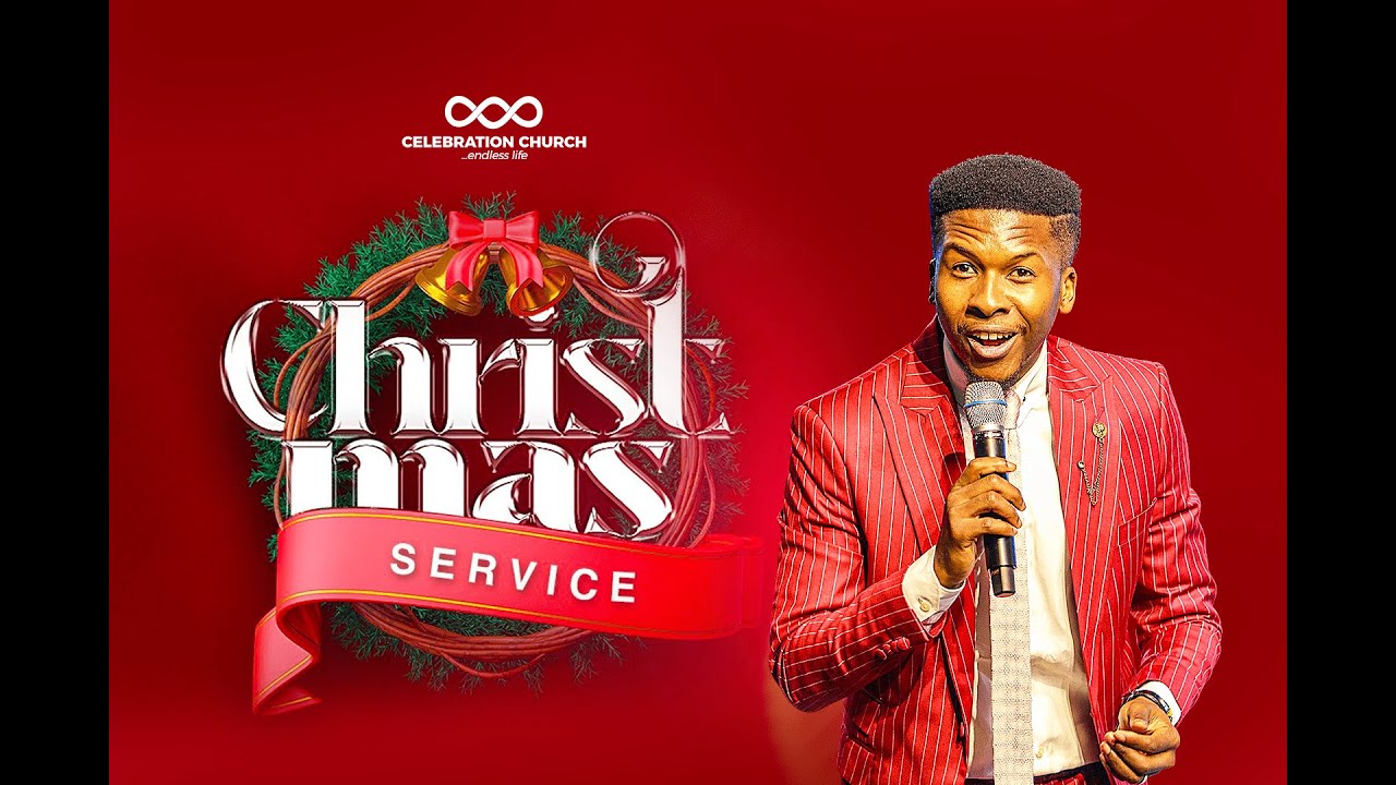 CHRISTMAS SERVICE| 25TH DECEMBER| CELEBRATION CHURCH INTERNATIONAL