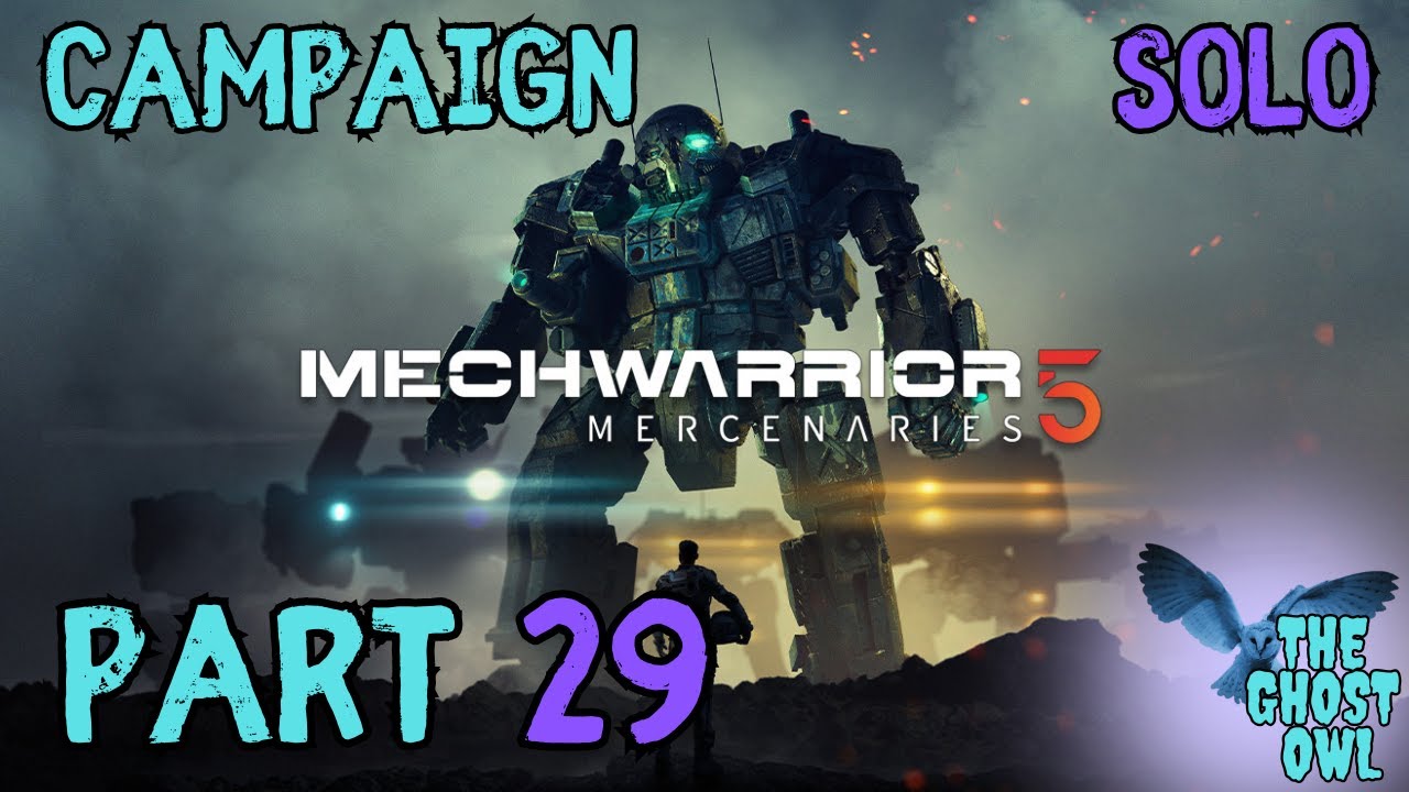 Кампания Mechwarrior 5 Mercenaries (одиночная игра), часть 29