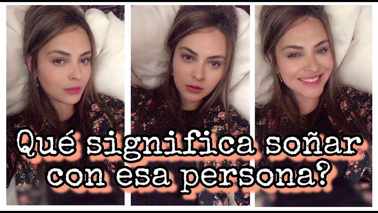 POR QUÉ SUEÑO CON ESA PERSONA? | ME QUIERE?, PIENSA EN MI?, ME EXTRAÑA?
