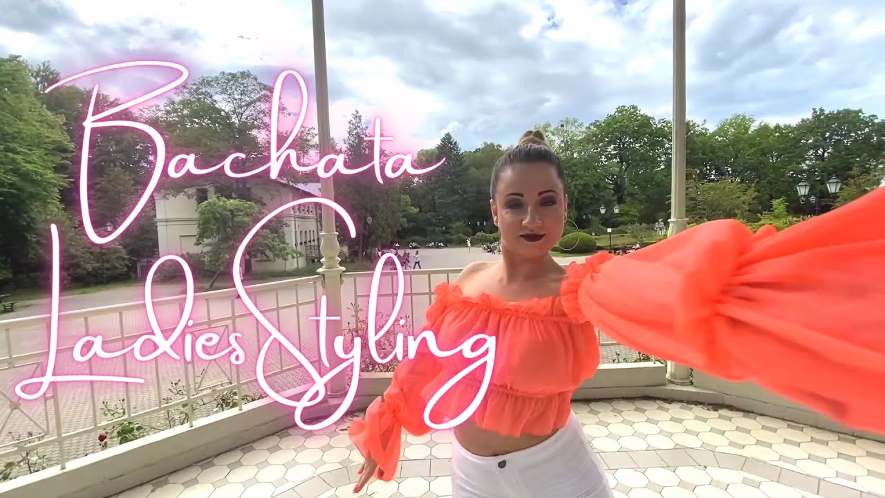 Bachata Ladies Styling w Latin Dance Academy