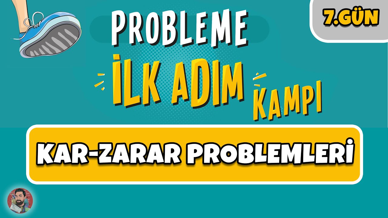7.GÜN | Kar-Zarar Problemleri | Probleme İlk Adım Kampı | #merthoca #ilkadım (PDF)