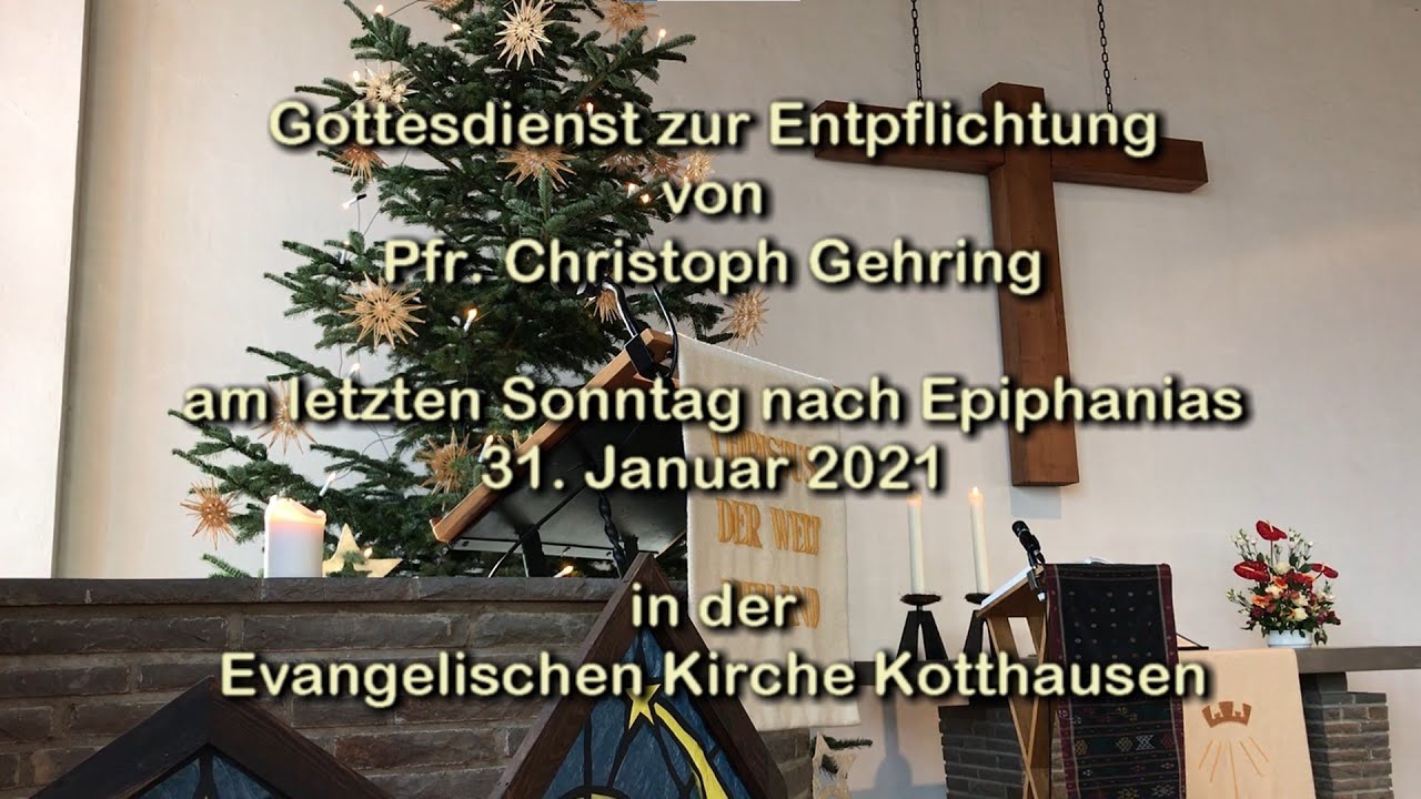 Entpflichtungsgottesdienst Christoph Gehring 31 01 2021