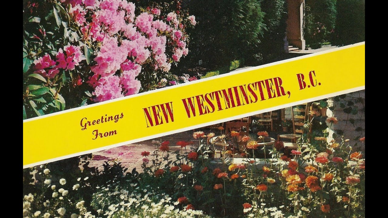 50 Old Pictures of New Westminster British Columbia Canada [ Episode # 80 ]